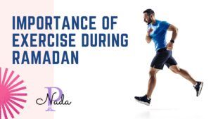 Read more about the article Importance of Exercise during Ramadan